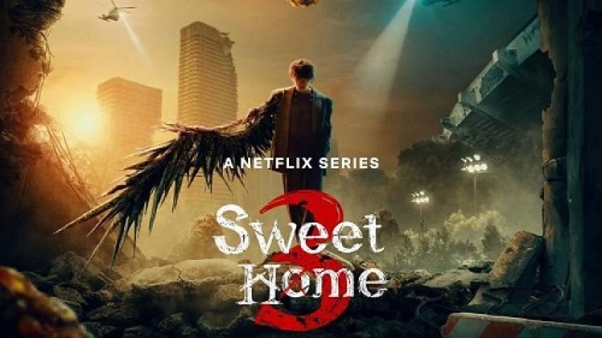 مسلسل Sweet Home الموسم الثالث الحلقة 1 الاولى مترجم شاهد فور يو