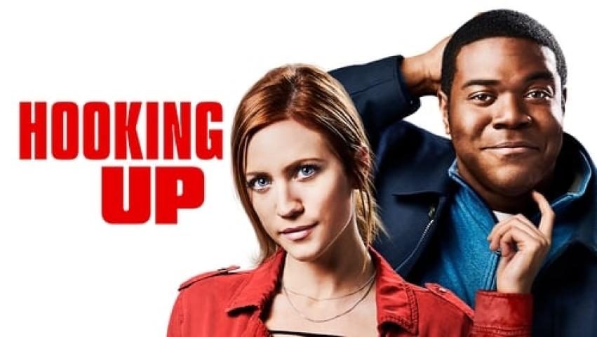 مشاهدة فيلم Hooking Up 2020 مترجم شاهد فور يو