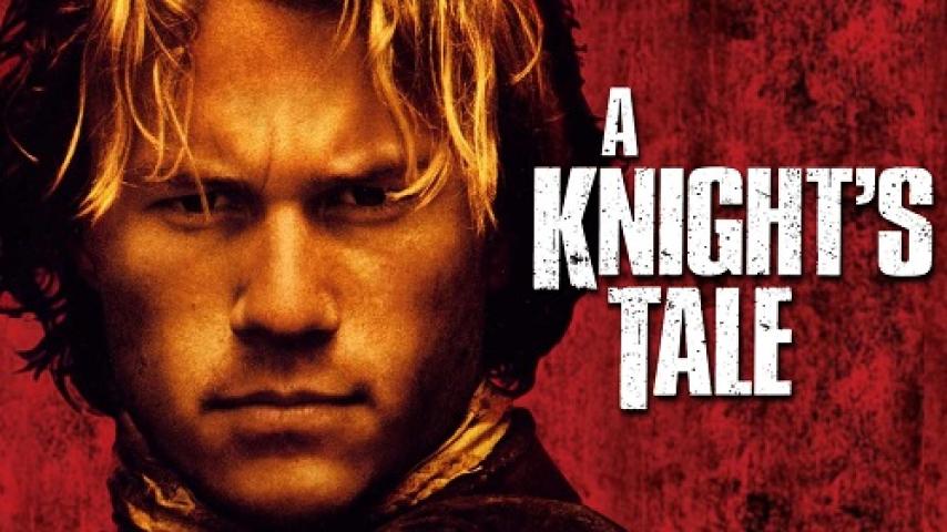 مشاهدة فيلم A Knight's Tale 2001 مترجم شاهد فور يو