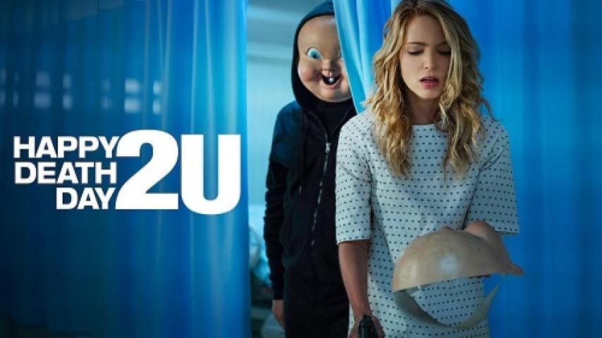 مشاهدة فيلم Happy Death Day 2U 2019 مترجم شاهد فور يو