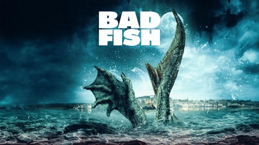 مشاهدة فيلم Bad Fish 2024 مترجم شاهد فور يو