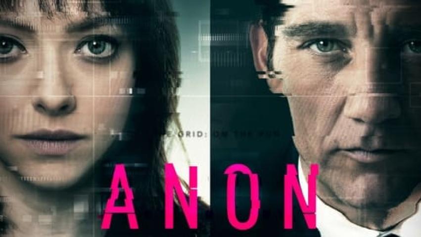 مشاهدة فيلم Anon 2018 مترجم شاهد فور يو