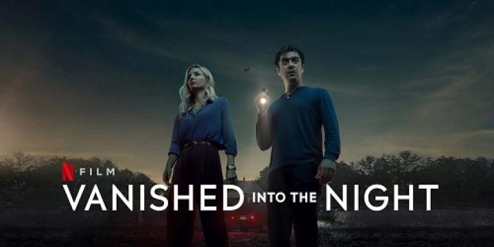 مشاهدة فيلم Vanished Into the Night 2024 مترجم شاهد فور يو