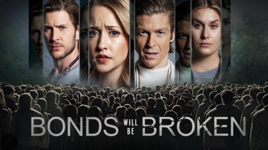 مشاهدة فيلم Bonds Will Be Broken 2024 مترجم شاهد فور يو