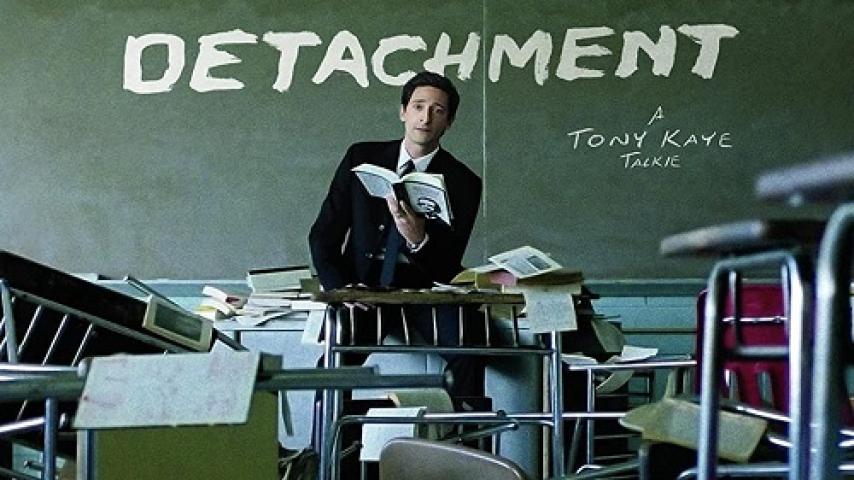 مشاهدة فيلم Detachment 2011 مترجم شاهد فور يو