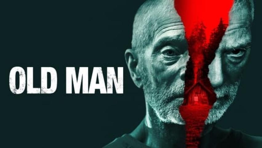 مشاهدة فيلم Old Man 2022 مترجم شاهد فور يو