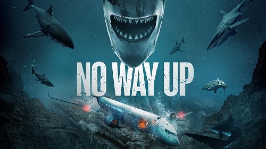 مشاهدة فيلم No Way Up 2024 مترجم شاهد فور يو