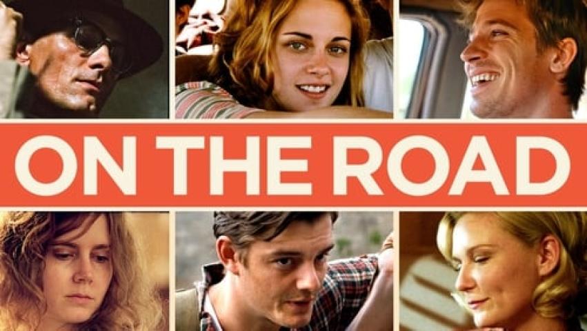 مشاهدة فيلم On the Road 2012 مترجم شاهد فور يو