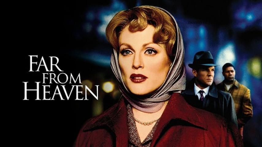 مشاهدة فيلم Far from Heaven 2002 مترجم شاهد فور يو