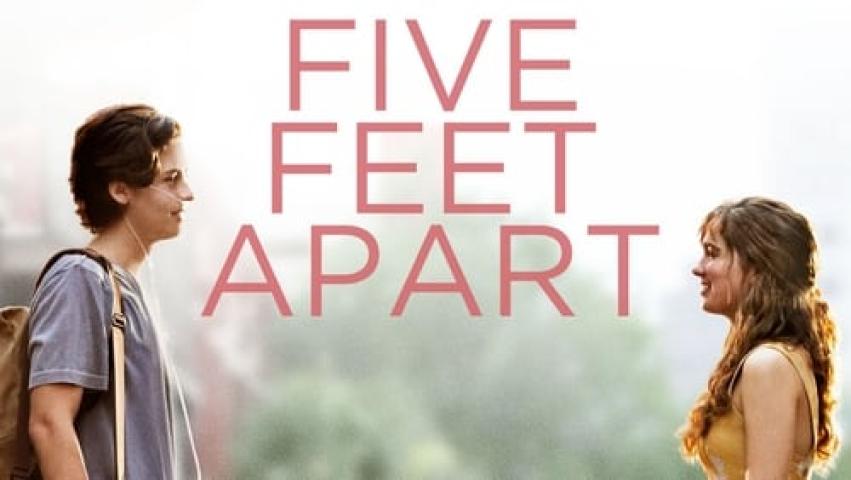 مشاهدة فيلم Five Feet Apart 2019 مترجم شاهد فور يو