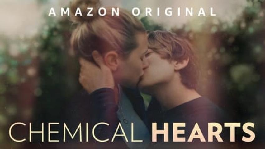 مشاهدة فيلم Chemical Hearts 2020 مترجم شاهد فور يو