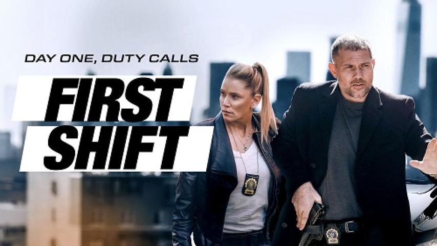 مشاهدة فيلم First Shift 2024 مترجم شاهد فور يو