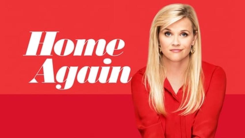 مشاهدة فيلم Home Again 2017 مترجم شاهد فور يو