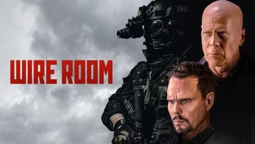 مشاهدة فيلم Wire Room 2022 مترجم شاهد فور يو