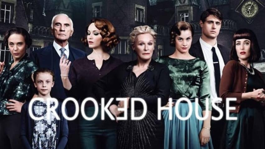 مشاهدة فيلم Crooked House 2017 مترجم شاهد فور يو