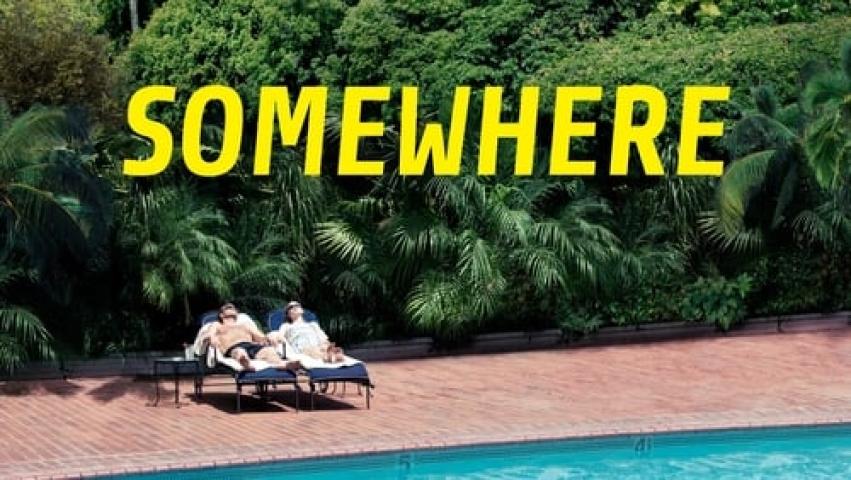 مشاهدة فيلم Somewhere 2010 مترجم شاهد فور يو