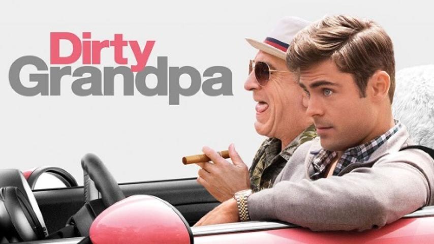 مشاهدة فيلم Dirty Grandpa 2016 مترجم شاهد فور يو