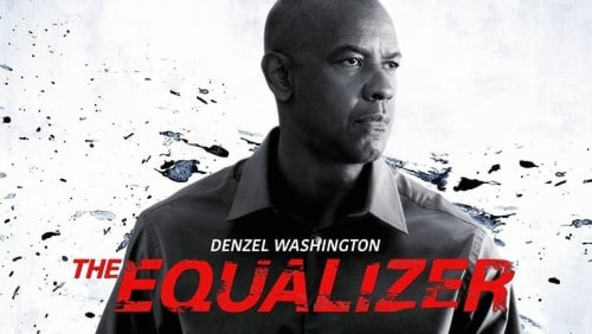 مشاهدة فيلم The Equalizer 1 2014 مترجم شاهد فور يو