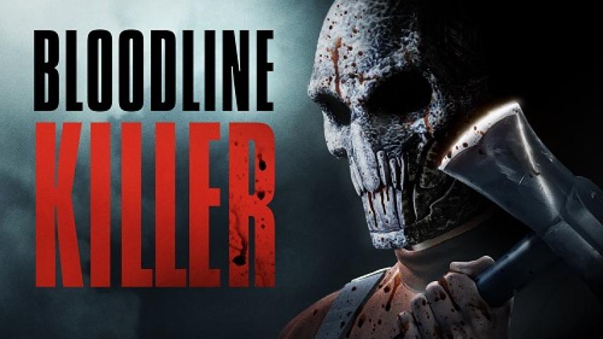 مشاهدة فيلم Bloodline Killer 2024 مترجم شاهد فور يو